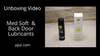 pjur Lubricants Unboxing: Med Soft & Back Door First Look