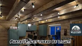 Phase 17: Off Grid Living in Remote Interior Alaska: Let there be LIGHT!! and Firewood