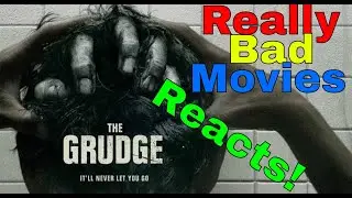 THE GRUDGE (2020) | Really Bad Movies {Reacts}