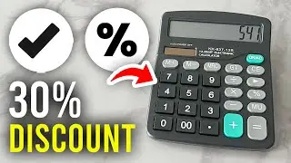 How To Calculate 30 Percent Discount On Calculator - Full Guide
