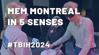 TBIH2024 | MEM — Centre des mémoires montréalaises | MEM Montreal in 5 senses