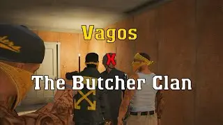 EastSide Vagos  x The Butcher Clan | Let's RP