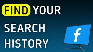 How To Find Your Search History On Facebook App On PC (New Update)