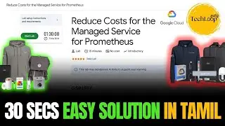 Reduce Costs for the Managed Service for Prometheus | Easy Solution in Tamil | Google Arcade 2026