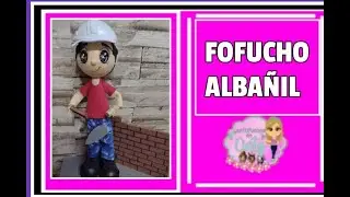 CLASE # 40 FOFUCHO ALBAÑIL