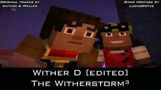 The Epic Witherstorm Theme Remix [1k sub special remake] - Wither D Extended