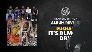 Pusha T - It&rsquo;s Almost Dry Album Review | DEHH