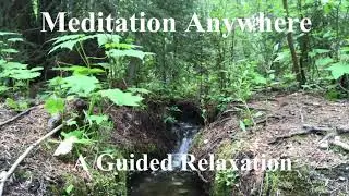 Meditation Anywhere - 5 minute guided relaxation