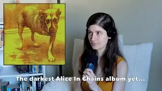 My First Time Listening to Alice In Chains (Self-Titled) | My Reaction