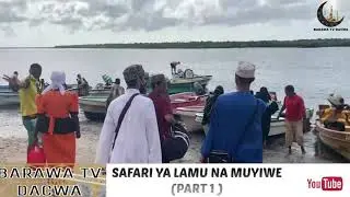 LAMU NA MUYIWE PART1 /barawa tv dacwa