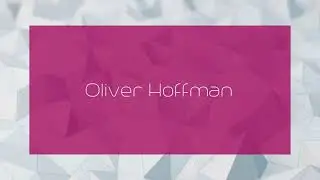 Oliver Hoffman - appearance