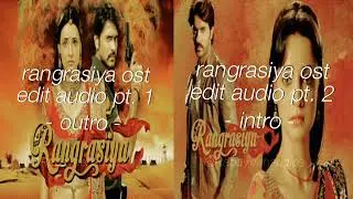 rangrasiya ost edit audio (v1 and v2) | @rabaveeh 