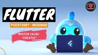[Kurs Fluttera] Podstawy i pierwsza aplikacja (webinar)