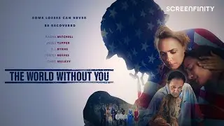 The World Without You (2019) FULL MOVIE | War Drama | Screenfinity