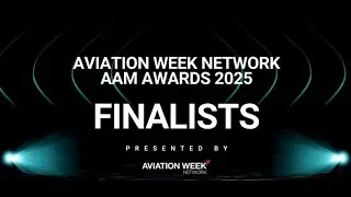 Aviation Week Network AAM Awards Finalists 2025
