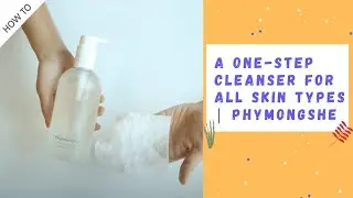 A One-Step Cleanser For All Skin Types | Phymongshe | YesStyle Korean Beauty