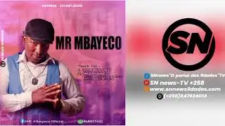 Mr Mbayeco-Tumbuluku(Áudio oficial)
