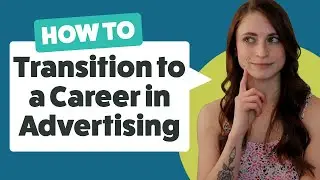 Career Change to Advertising: What Actually Gets You Hired