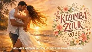 Midnight Kizomba Nights 🌙 | Sensual Dance Music Mix