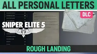 Sniper Elite 5 - Rough Landing - All Personal Letter Locations 🏆 DLC 4