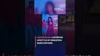 Liquor Scam: Luxurious Lifestyle of Venkatesh Naidu Exposed #politics