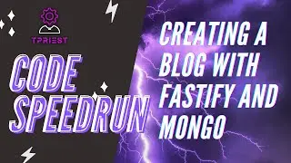 Code Speed Run  - Blog API Part 1