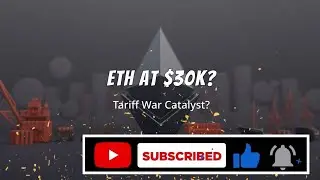 Will Tarrif War Send Ethereum SOARING to $30k?