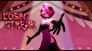 Hazbin Hotel - Losin' Streak (female vocal cover by Renar)