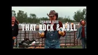 Sparrow Blue - That Rock & Roll (Official Video)