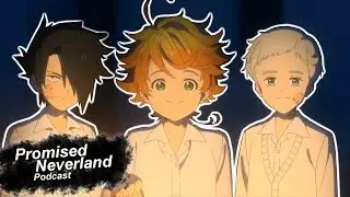 Promised Neverland is Amazing | Season 1 Overview| Promised Neverland Podcast
