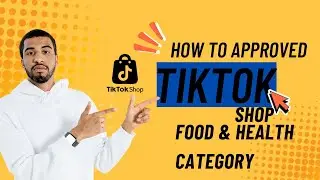 TikTok Shop Category Approval for UK &ndash; Sell Food Beverage Products & Health Products | TikTok Shop