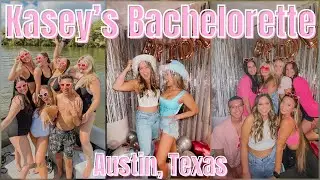 Kasey’s Bachelorette || Austin, TX