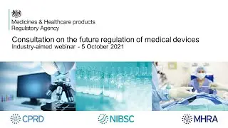 Recording of the medical devices consultation webinar &ndash; Industry 5 October 2021