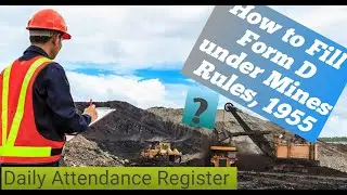How to Fill Form D under Mines Rule 1955