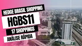 HGBS11 AN&Aacute;LISE RAPIDA!  - Desvendando os FIIs #fiis #hgbs11