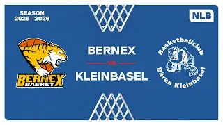 NLB Men｜Day 5: BERNEX vs. KLEINBASEL