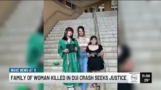 Family of woman killed in DUI crash seeks justice
