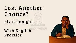 Don&rsquo;t Let English Steal Your Opportunities Again | Powerful Night Routine 🌙