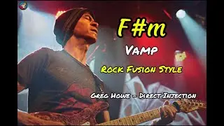 F#m Vamp Rock Fusion Style Greg Howe