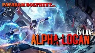 Payasam Boltheyyy...... 🔥🔥 | Road to 2K ❤ | ALPHA LOGAN YT