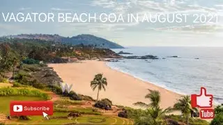 Vagator Beach Goa 2021