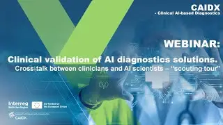 CAIDX WEBINAR #4: Clinical validation of AI diagnostics solutions.