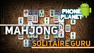 Обзор игры MAHJONG SOLITAIRE GURU на ANDROID - Лучшие игры на андроид 2015 PHONE PLANET