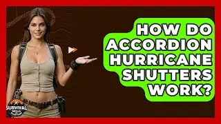 How Do Accordion Hurricane Shutters Work? - Survival Skills for Everyone