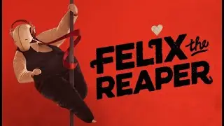 La muerte con ritmo llego al trabajo - Felix the reaper EP 1