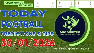 FOOTBALL PREDICTIONS TODAY 30/01/2026 PREDICTIONS TODAY|BETTING TIPS, #betting@sports betting tips