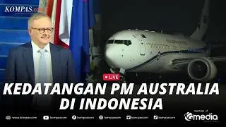 BREAKING NEWS - PM Anthony Albanese Tiba di Indonesia, Bakal Bertemu Prabowo Besok