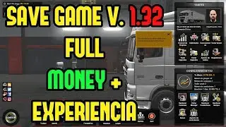 😍 DESCARGA SAVE GAME ETS2 1.32 | 100% Money 🏆 Completed |YanRed