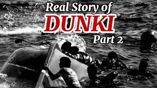 Part 2: Pakistan to Turkey Real story of Dunki | A deathly route  | Khatarnaak raasta