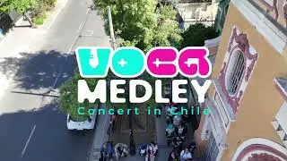 VOCA MEDLEY EN CHILE FT OTAUNIVERSE [Santiago de Chile, 2025]